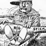 4 Key Milestones of Theodore Roosevelt's Foreign Policy