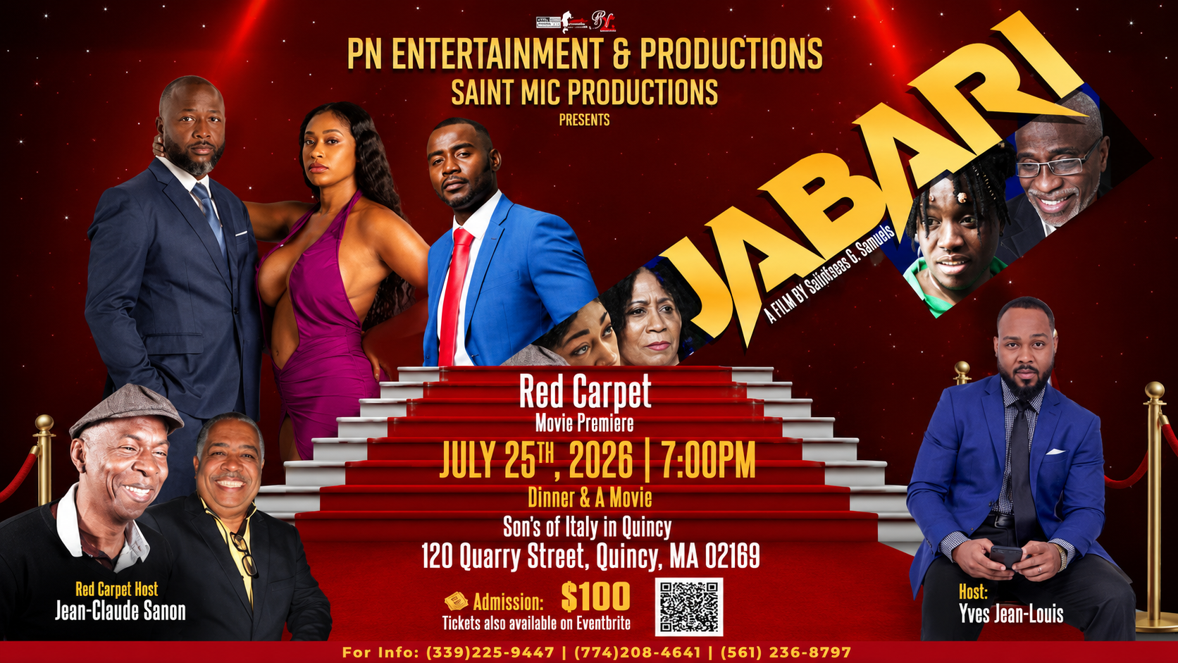 Promotional poster for the Red Carpet Movie Premiere with a red carpet staircase, bold event details, and cast photos; date is July 25th, 2026 at 7:00 PM, at Son's of Italy, Quincy, MA.